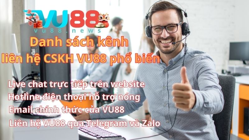 Các kênh liên hệ VU88 phổ biến