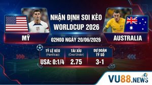 Nhận định soi kèo Mỹ vs Australia 02h00 ngày 20/06/2026 – World Cup 2026